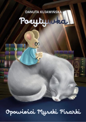 (e-book) Opowieści Myszki Pisarki. Pozytywka