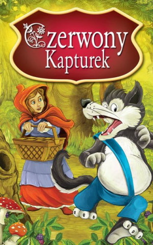 (e-book) Czerwony Kapturek. Najpiękniejsze Baśnie