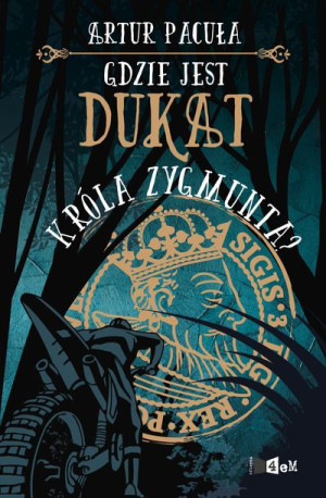 (e-book) Gdzie jest dukat króla Zygmunta?