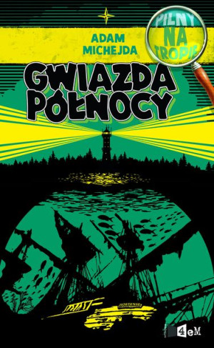 (e-book) Pilny na tropie. Gwiazda Północy