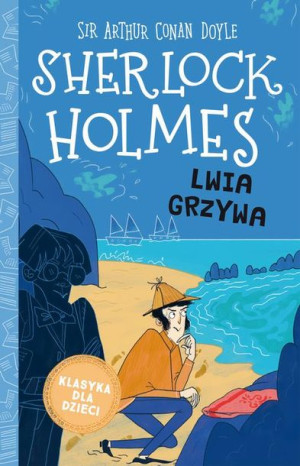(e-book) Sherlock Holmes. Tom 30. Lwia grzywa