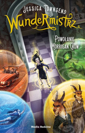 (e-book) Wundermistrz. Powołanie Morrigan Crow