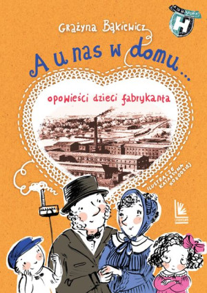 (e-book) A u nas w domu Opowieści dzieci fabrykanta