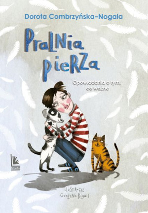 (e-book) Pralnia pierza.. Opowiadania o tym, co ważne