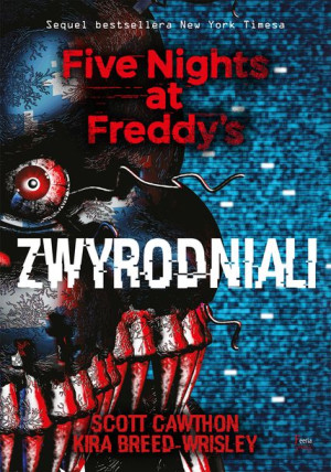 (e-book) Zwyrodniali. Five Nights at Freddy's 2