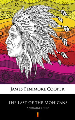 (e-book) The Last of the Mohicans. A Narrative of 1757