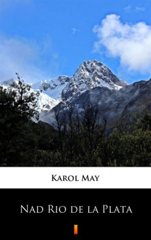 (e-book) Nad Rio de la Plata. Powieść podróżnicza