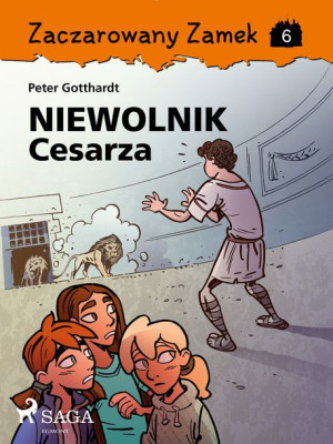 (e-book) Zaczarowany Zamek 6 - Niewolnik Cesarza