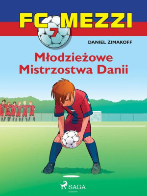 (e-book) FC Mezzi 7 - Młodzieżowe Mistrzostwa Danii