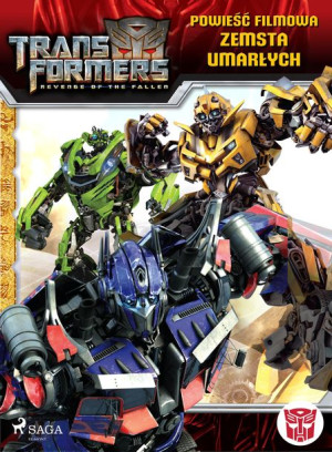 (e-book) Transformers 2 – Powieść filmowa – Zemsta upadłych