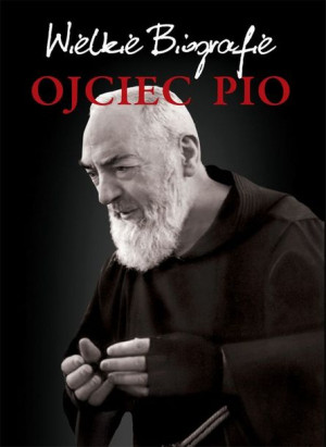 (e-book) Ojciec Pio Wielkie Biografie