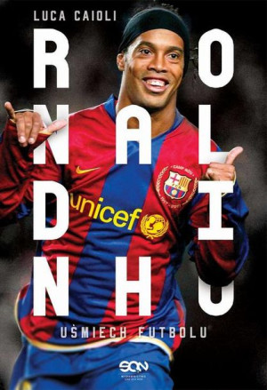 (e-book) Ronaldinho. Uśmiech futbolu