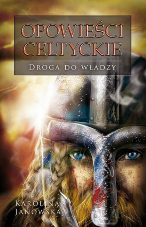 (e-book) Opowieści celtyckie. Tom II. Droga do władzy