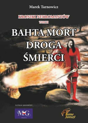 (e-book) Kroniki nekromantów. Tom 2 Bahta Mort - Droga śmierci
