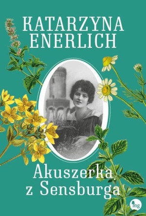 Akuszerka Z Sensburga Enerlich Katarzyna Książka