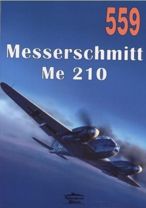 Nr 559 Messerschmitt Me 210 Ledwoch Janusz Książka