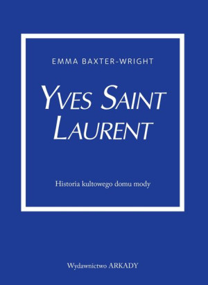 Yves Saint Laurent Baxter Wright Emma Książka