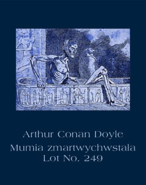 (e-book) Mumia zmartwychwstała. Lot No. 249