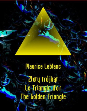 (e-book) Złoty trójkąt. Le Triangle d’or. The Golden Triangle