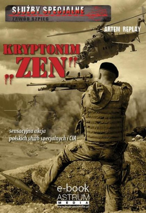 (e-book) Kryptonim Zen Służby specjalne. Zawód szpieg