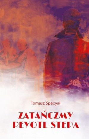 (e-book) Zatańczmy peyotl-stepa
