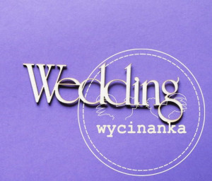 napis "Wedding"