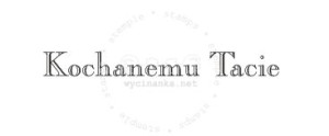 stempel "Kochanemu Tacie"
