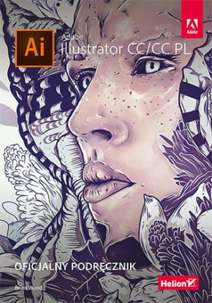 Adobe Illustrator CC/CC Pl.Oficjalny podręcznik