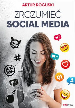 Zrozumieć social media.