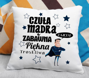 Poduszka - Czuła mądra zabawna