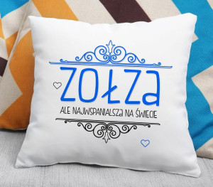 Poduszka - Zołza ale najwspanialsza na świecie