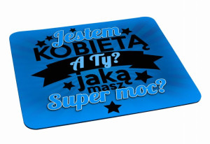 Podkładka pod myszkę Jestem kobietą