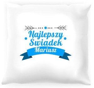 Poduszka personalizowana -  Podziękowania dla świadka #09