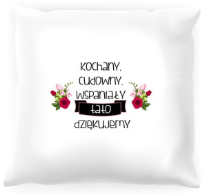 Poduszka -  Podziękowania dla ojca #03