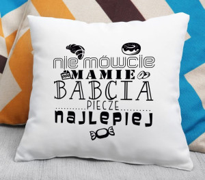 Poduszka Babcia piecze najlepiej