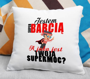 Poduszka Jestem super Babcią