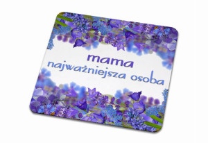 Podkładka pod kubek dla Mamy Najważniejsza osoba