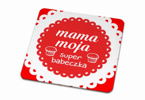 Podkładka pod kubek dla Mamy Super babeczka