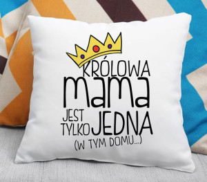 Poduszka Królowa jest tylko jedna