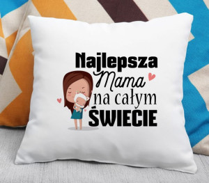 Poduszka Najlepsza mama na całym świecie