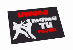 Magnes Dzień Matki Uwaga mama tu rządzi