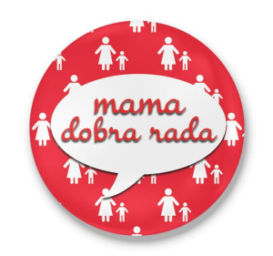 Przypinka okrągła dla Mamy Mama  dobra rada