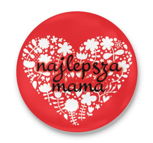 Przypinka okrągła dla Mamy Najlepsza mama #02