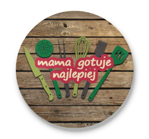 Lusterko okrągłe dla Mamy Mama gotuje najlepiej