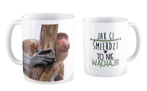 Kubek z nosaczem Jak Ci śmierdzi to nie wąchaj