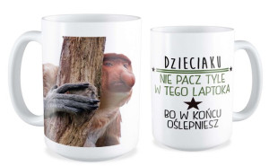 Kubek z nosaczem Nie pacz tyle w tego laptoka