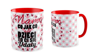 Kubek dla Mamy Co jak co ale dzieci Ci się udały