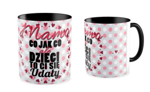 Kubek dla Mamy Co jak co ale dzieci Ci się udały