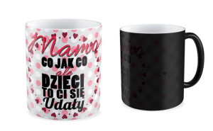 Kubek dla Mamy Co jak co ale dzieci Ci się udały