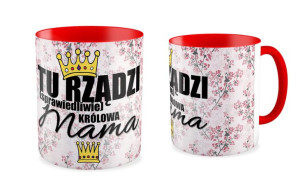 Kubek dla Mamy Tu rządzi królowa Mama